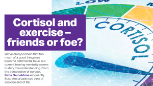 Cortisol and exercise – friends or foe? An article featured in Functional Sports Nutrition magazine